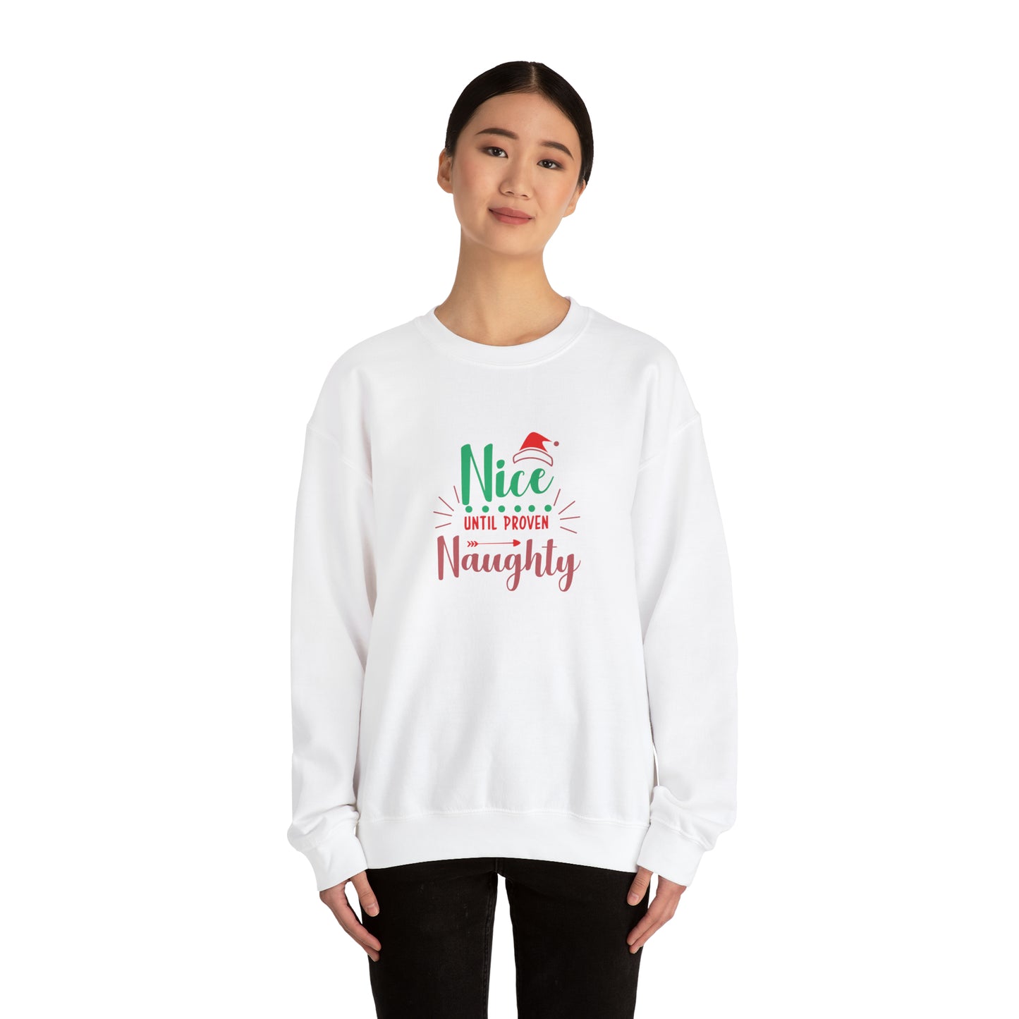 Nice until proven naughty Unisex Heavy Blend™ Crewneck Sweatshirt